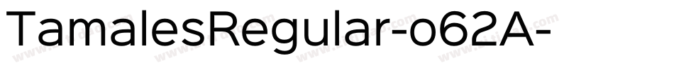 TamalesRegular-o62A字体转换