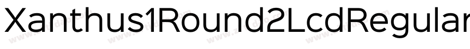 Xanthus1Round2LcdRegular-O7Yd字体转换