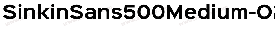 SinkinSans500Medium-O2zp字体转换
