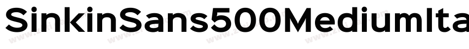 SinkinSans500MediumItalic-36y8字体转换