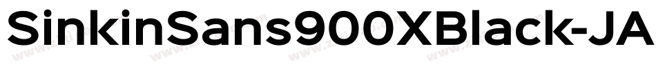 SinkinSans900XBlack-JA0M字体转换