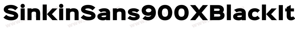 SinkinSans900XBlackItalic-J8zM字体转换