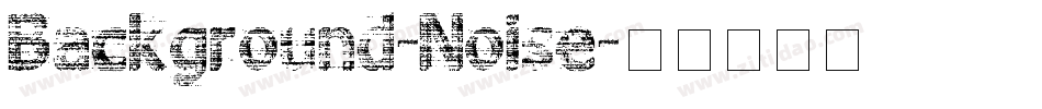 Background-Noise字体转换
