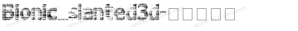 Bionic_slanted3d字体转换