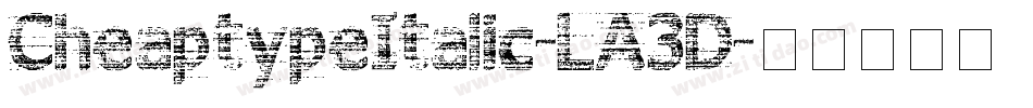 CheaptypeItalic-LA3D字体转换