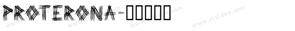PROTERONA字体转换