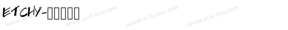 ETCHY字体转换
