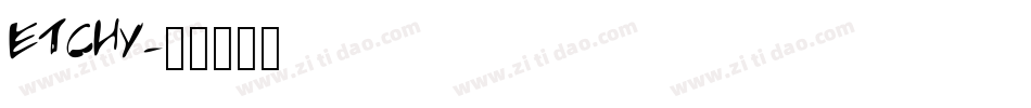ETCHY字体转换