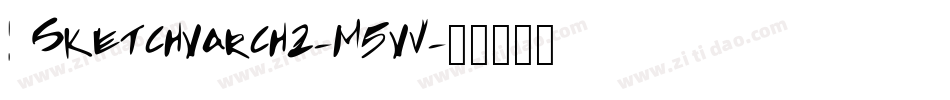 Sketchyarch2-M5yv字体转换