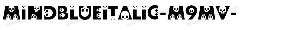 MindblueItalic-M9mv字体转换