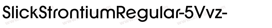 SlickStrontiumRegular-5Vvz字体转换