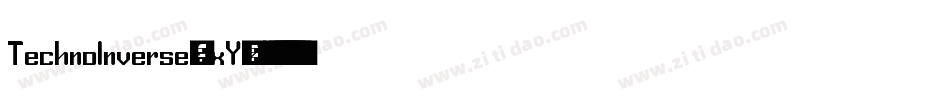 TechnoInverse-axY9E字体转换