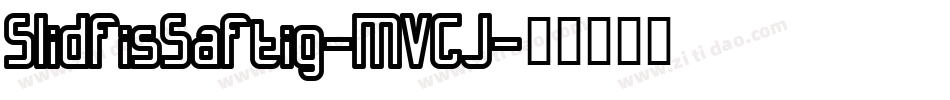 SlidfisSaftig-MVGJ字体转换