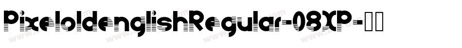 PixeloldenglishRegular-08XP字体转换