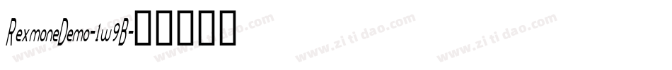 RexmoneDemo-1w9B字体转换
