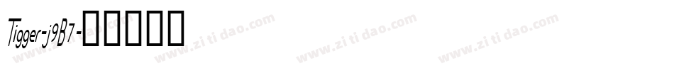 Tigger-j9B7字体转换 Tigger-j9B7字体转换