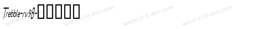 Trebble-rv9B字体转换