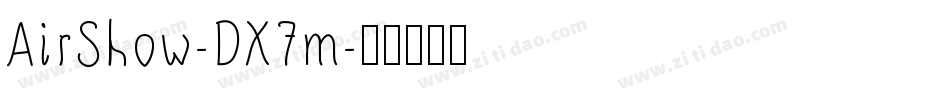AirShow-DX7m字体转换