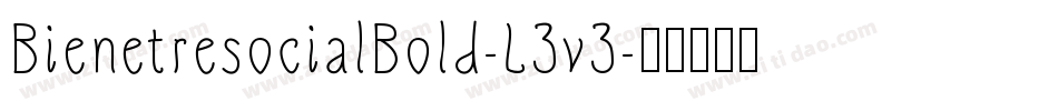 BienetresocialBold-L3v3字体转换