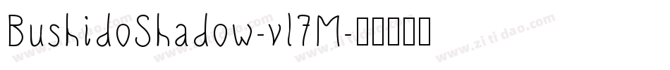 BushidoShadow-vl7M字体转换