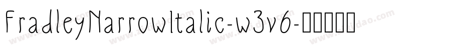 FradleyNarrowItalic-w3v6字体转换
