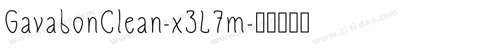 GavabonClean-x3L7m字体转换 GavabonClean-x3L7m字体转换