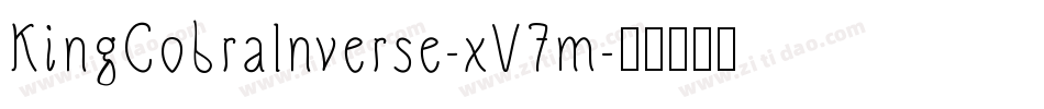 KingCobraInverse-xV7m字体转换