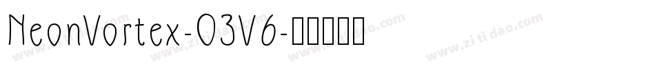 NeonVortex-O3V6字体转换