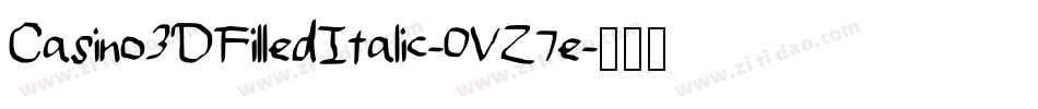 Casino3DFilledItalic-OVZ7e字体转换