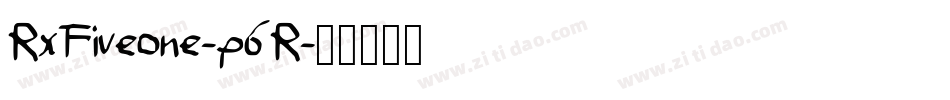 RxFiveone-p6R字体转换