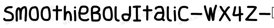 SmoothieBoldItalic-WX4z字体转换