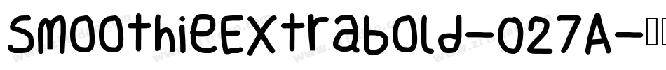 SmoothieExtrabold-O27A字体转换