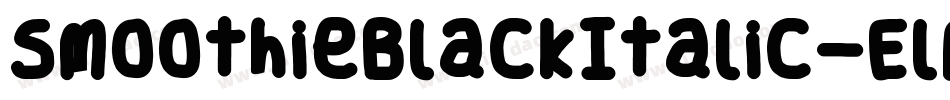 SmoothieBlackItalic-ElR4字体转换