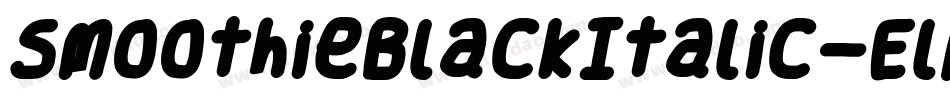 SmoothieBlackItalic-ElR4字体转换