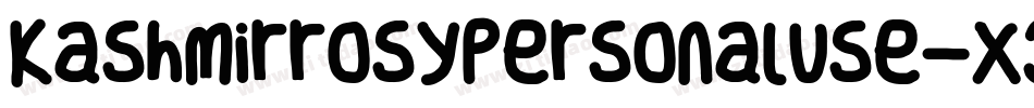 KashmirrosyPersonaluse-X3qLd字体转换 KashmirrosyPersonaluse-X3qLd字体转换