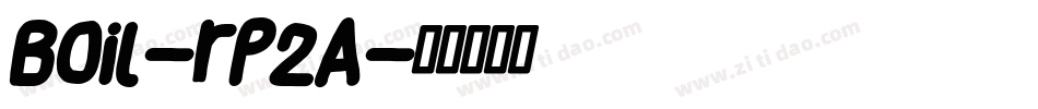 Boil-rP2A字体转换