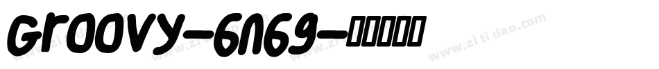 Groovy-6n6g字体转换