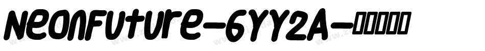 NeonFuture-6YY2A字体转换 NeonFuture-6YY2A字体转换