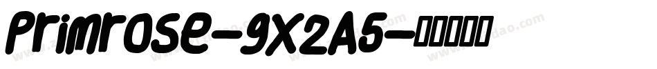 Primrose-gx2A5字体转换