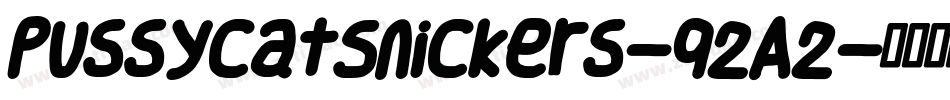PussycatSnickers-q2A2字体转换 PussycatSnickers-q2A2字体转换