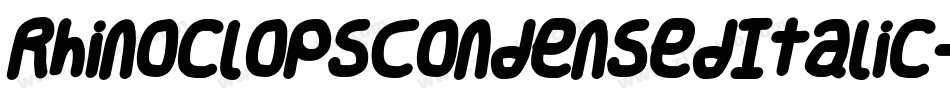 RhinoclopsCondensedItalic-3zz6G字体转换