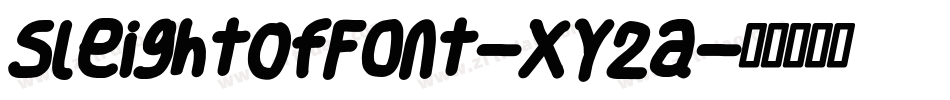 SleightOfFont-XY2a字体转换 SleightOfFont-XY2a字体转换