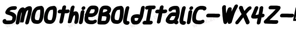 SmoothieBoldItalic-WX4z字体转换