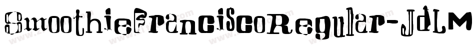SmoothieFranciscoRegular-JdLM字体转换