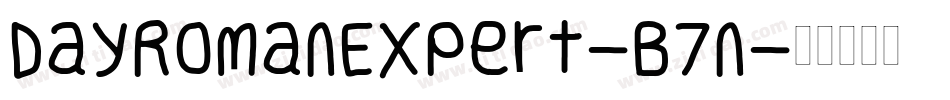 DayRomanExpert-B7n字体转换