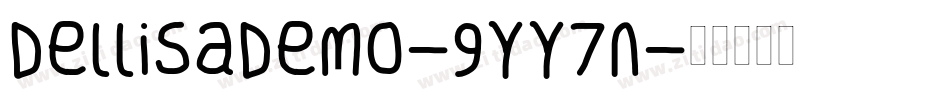 DellisaDemo-9YY7n字体转换