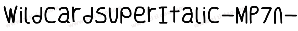 WildcardSuperItalic-MP7n字体转换