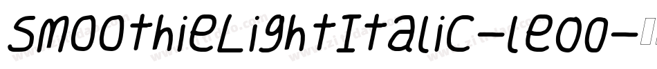 SmoothieLightItalic-leO0字体转换