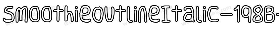 SmoothieOutlineItalic-1q8B字体转换