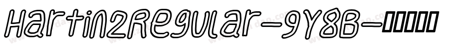 Hartin2Regular-9Y8B字体转换